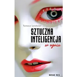 Sztuczna inteligencja w ogniu