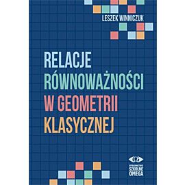 Relacje równoważności w geometrii klasycznej