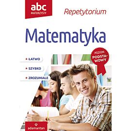 ABC Maturzysty Matematyka 2018
