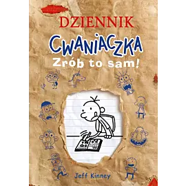 Dziennik cwaniaczka. Zrób to sam!