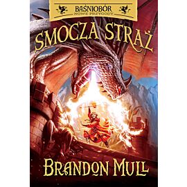 Baśniobór. Nowe przygody. Smocza Straż. Tom 1