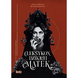 Leksykon dzikich matek