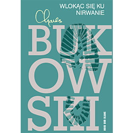 Wlokąc się ku nirwanie