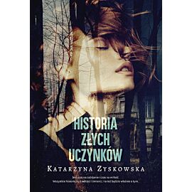 Historia złych uczynków