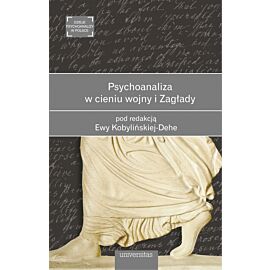 Psychoanaliza w cieniu wojny i Zagłady