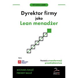 Dyrektor firmy jako Lean menadżer, nowe wydanie (e-book)