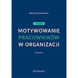 Motywowanie pracowników w organizacji