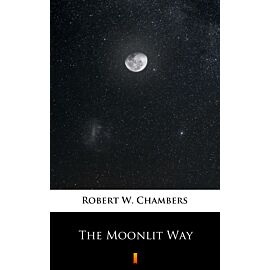 The Moonlit Way (e-book)