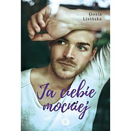 Ja ciebie mocniej