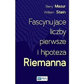 Fascynujące liczby pierwsze i hipoteza Riemanna