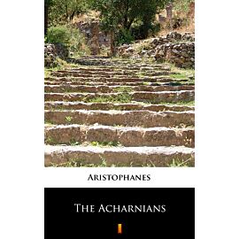 The Acharnians (e-book)