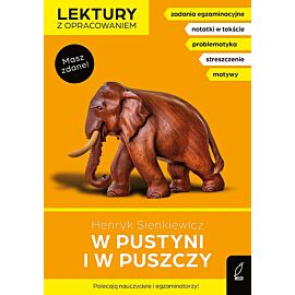 W pustyni i w puszczy. Lektury z opracowaniem