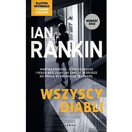 Wszyscy diabli. Cykl Inspektor Rebus. Tom 21