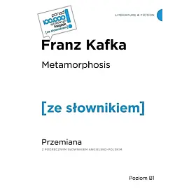 Metamorphosis / Przemiana z podręcznym słownikiem angielsko-polskim