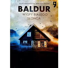 Baldur. Wyspy białego słońca. Tom 1