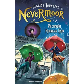 Nevermoor. Przypadki Morrigan Crow.