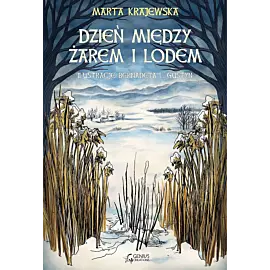 Dzień między żarem i lodem