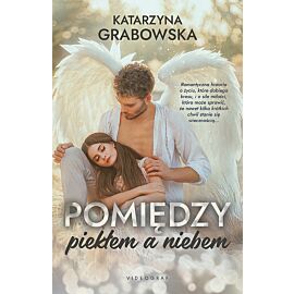 Pomiędzy piekłem a niebem
