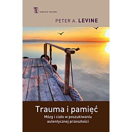 Trauma i pamięć