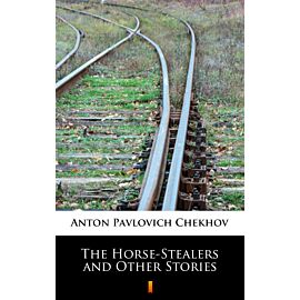 The Horse-Stealers and Other Stories (e-book)