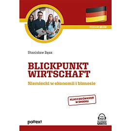 Blickpunkt Wirtschaft Niemiecki w ekonomii i biznesie