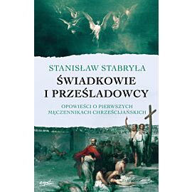 Świadkowie i prześladowcy