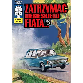 Kapitan Żbik - 49 - Zatrzymać niebieskiego fiata