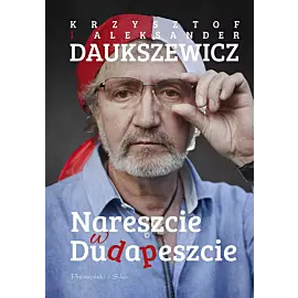 Nareszcie w Dudapeszcie (Duże Litery)