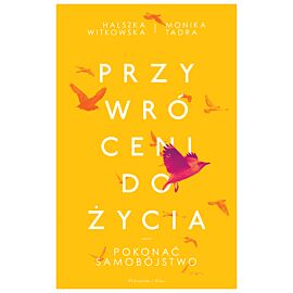 Przywróceni do życia. Pokonać samobójstwo (e-book)