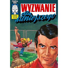 Kapitan Żbik - 39 - Wyzwanie dla silniejszego