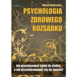 Psychologia zdrowego rozsądku (e-book)