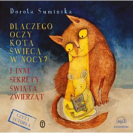 Dlaczego oczy kota świecą w nocy? (audiobook MP3)