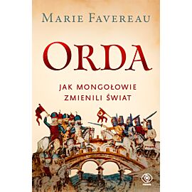 Orda. Jak Mongołowie zmienili świat (e-book)