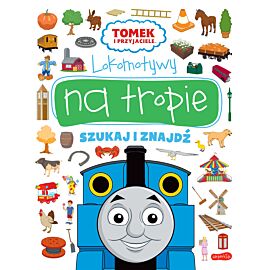 Lokomotywy na tropie. Tomek i przyjaciele. Szukaj i znajdź