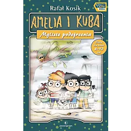 Amelia i Kuba. Mgliste podejrzenia