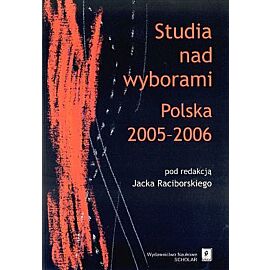 Studia nad wyborami. Polska 2005-2006