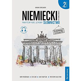 Niemiecki w tłumaczeniach. Słownictwo 2. Poziom b1-b2
