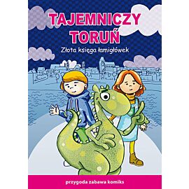 Tajemniczy Toruń Złota księga łamigłówek