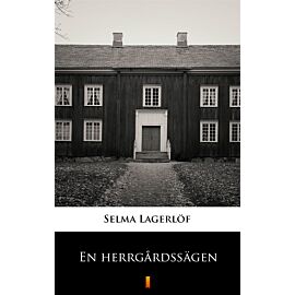 En herrgårdssägen (e-book)