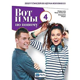 Wot i my po-nowomu 4 Zeszyt ćwiczeń d