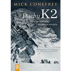 Duchy K2. Epicka historia zdobycia szczytu (e-book)