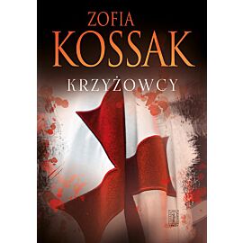 Krzyżowcy. Tom 1 i 2