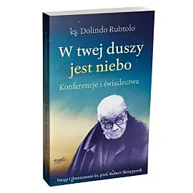 W twej duszy jest niebo