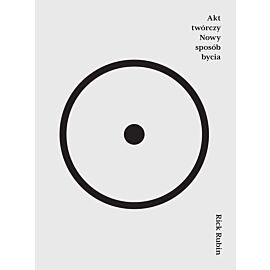 Akt twórczy Nowy sposób bycia (e-book)