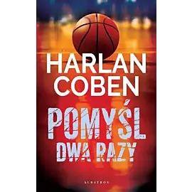 Pomyśl dwa razy. Myron Bolitar
