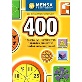 400 testów iq łamigłówek zagadek logicznych i zadań matematycznych