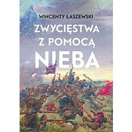 Zwycięstwa z pomocą nieba