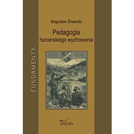 Pedagogia harcerskiego wychowania