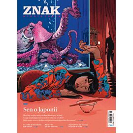 Miesięcznik ZNAK 828 (05/2024) - Sen o Japonii