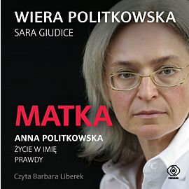 Matka. Anna Politkowska. (audiobook MP3)